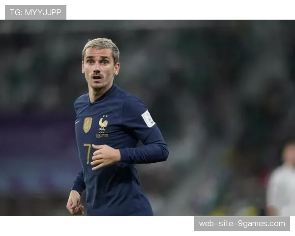 格列兹曼后撤担任节拍器 法国队前场配置更具层次